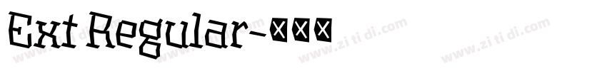 Ext Regular字体转换